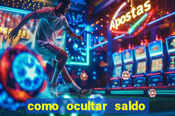 como ocultar saldo na betfair